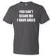 You Can't Scare Me I Have Girls Top
