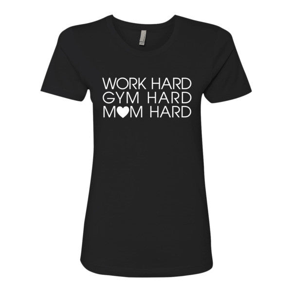 Work Hard, Gym Hard, Mom Hard Top - White